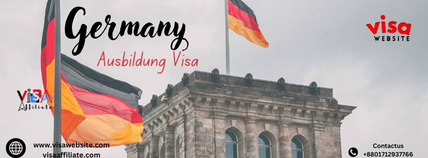 Understanding the Ausbildung Visa in Germany: A Deep Analysis of Visa Requirements